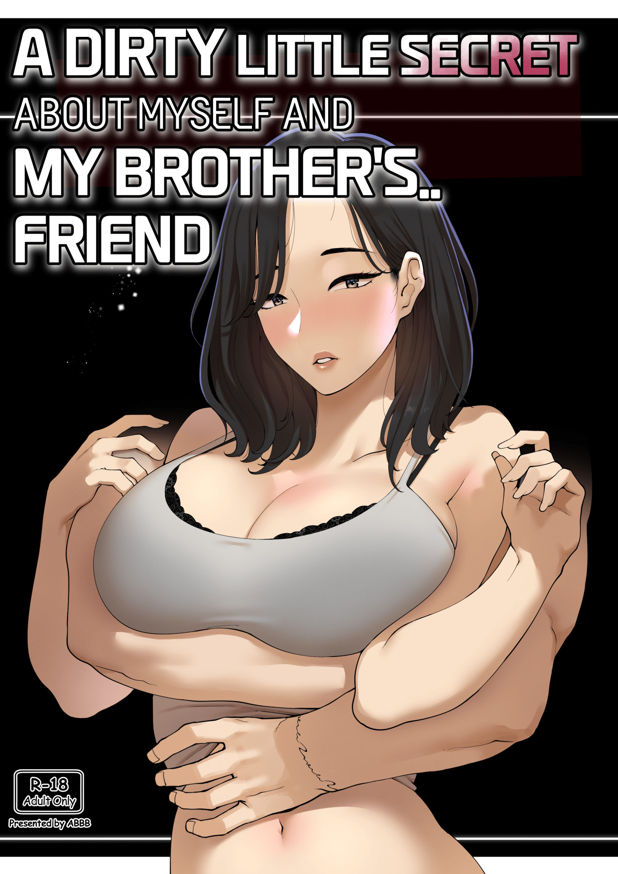 Hentai Manga Comic-A Dirty Little Secret About Myself And My Brother's... Friend-v22m-Read-1